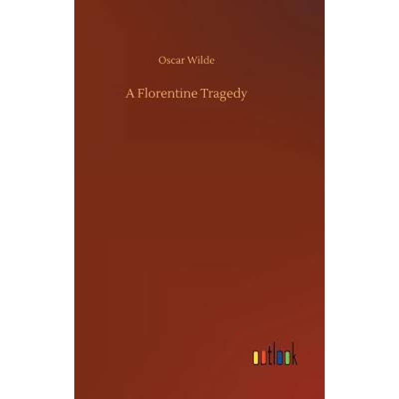 按需印刷A Florentine Tragedy[9783732658367]