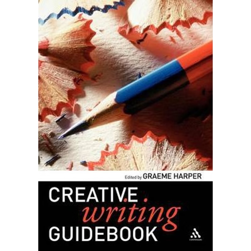 按需印刷Creative Writing Guidebook[9780826494290]