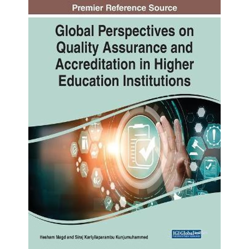 按需印刷Global Perspectives on Quality Assurance and Accreditation in Higher Education Institutions[9781799880868]