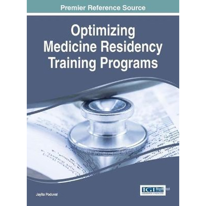 按需印刷Optimizing Medicine Residency Training Programs[9781466695276]