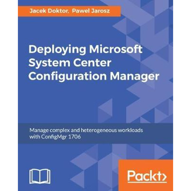 按需印刷Deploying Microsoft System Center Configuration Manager[9781785881015]