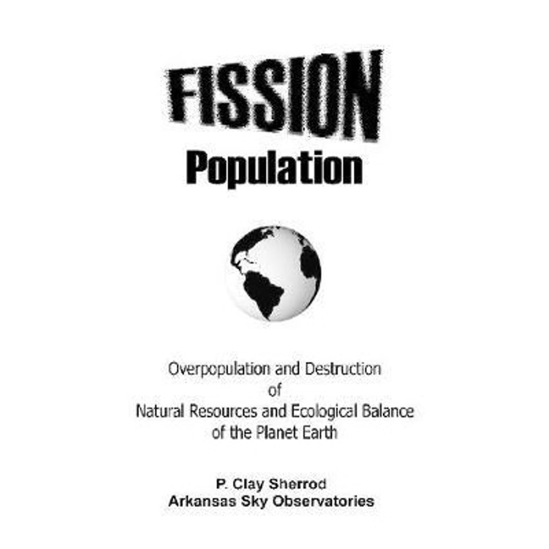 按需印刷不退不换Fission Population[9780359604920]