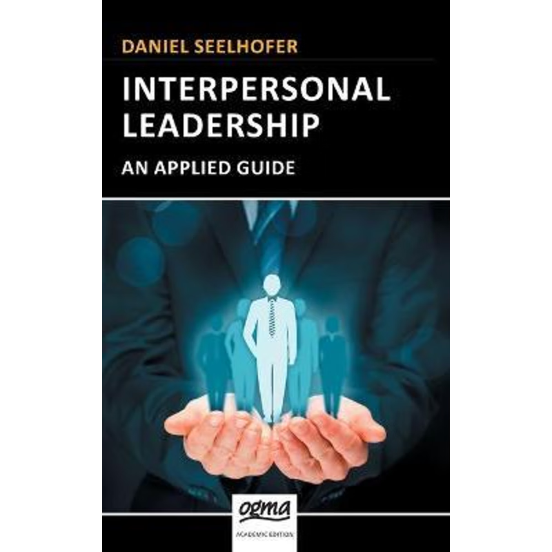 按需印刷Interpersonal Leadership[9783952394496]