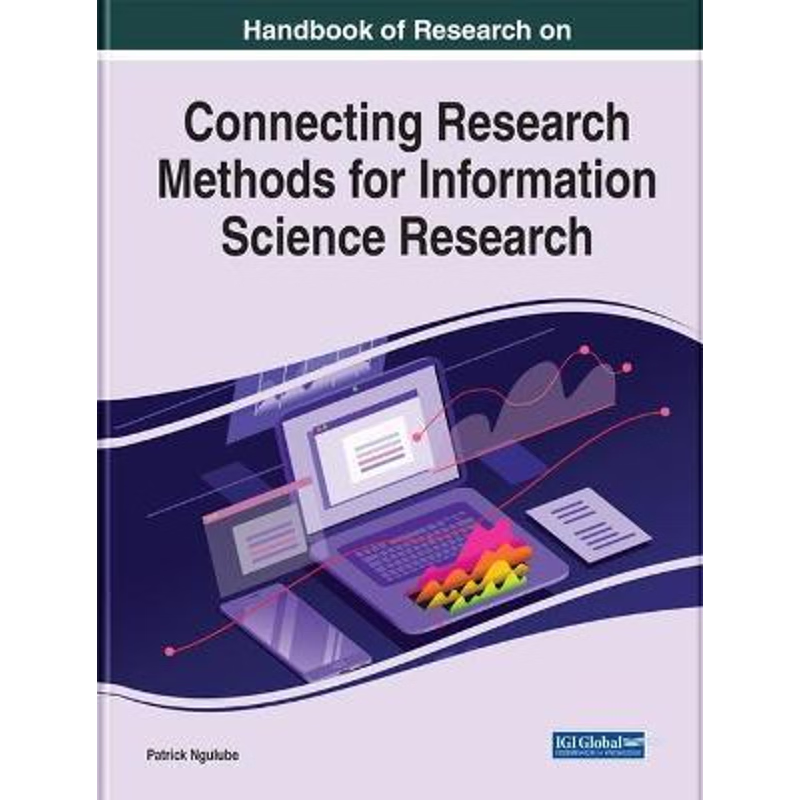 按需印刷Handbook of Research on Connecting Research Methods for Information Science Research[9781799814719]