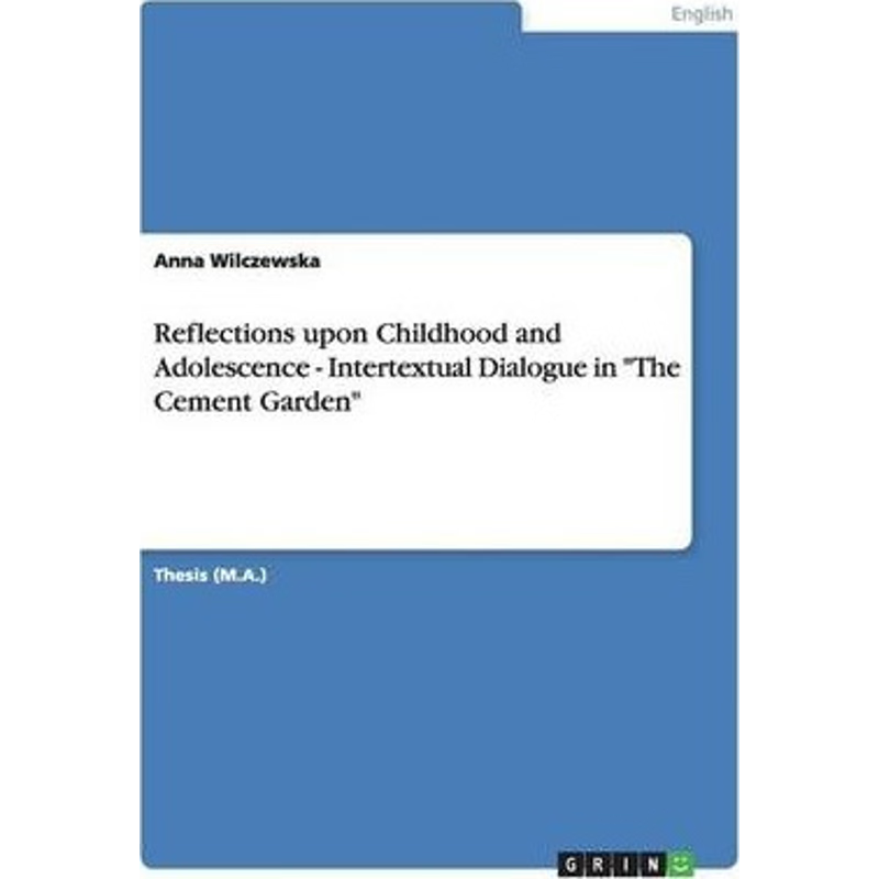 按需印刷不退不换Reflections upon Childhood and Adolescence - Intertextual Dialogue in 