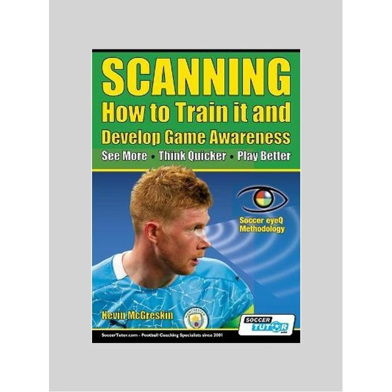 按需印刷SCANNING - How to Train it and Develop Game Awareness[9781910491508]