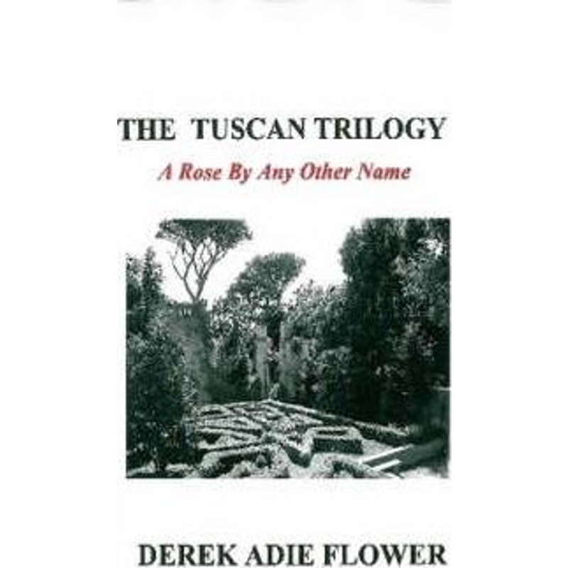 按需印刷The Tuscan Trilogy[9781435707979]