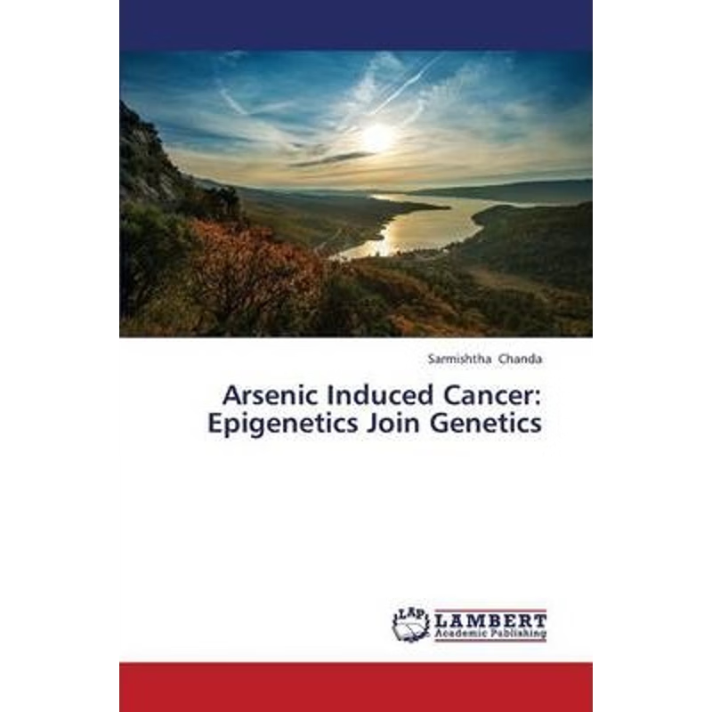 按需印刷Arsenic Induced Cancer[9783659408380]