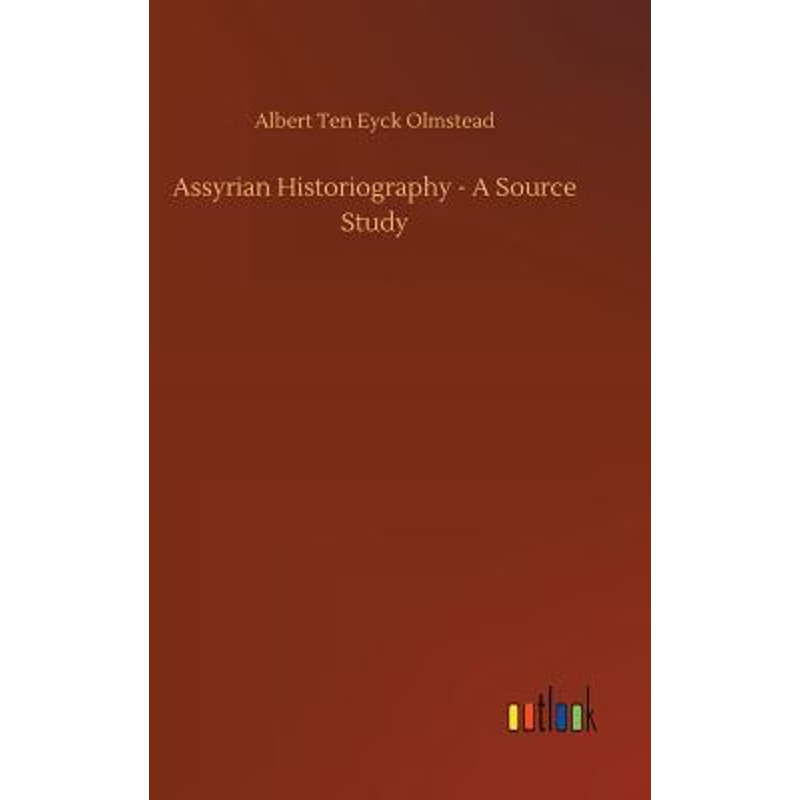 按需印刷Assyrian Historiography - A Source Study[9783732682706]