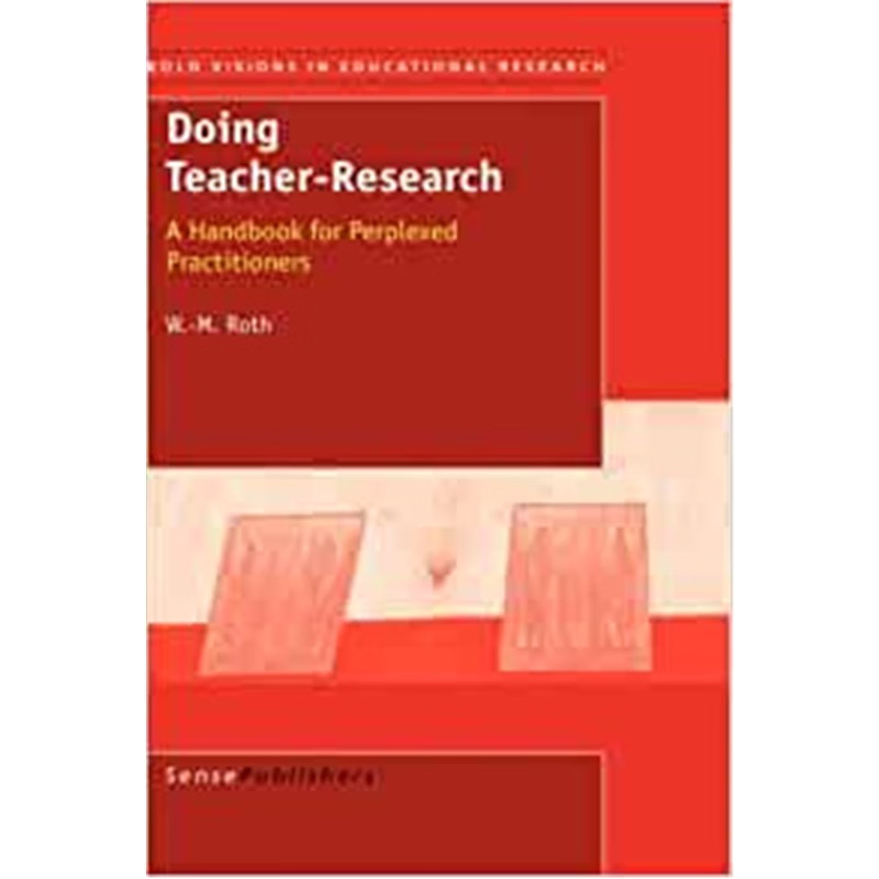 预订Doing Teacher-Research:A Handbook for Perplexed Practioners