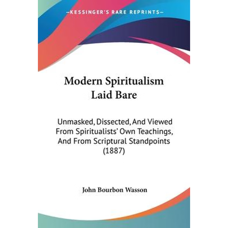 按需印刷不退不换Modern Spiritualism Laid Bare[9781120648143]