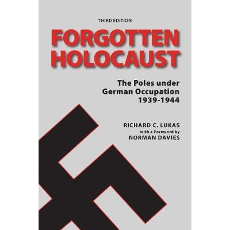 预订Forgotten Holocaust, Third Edition