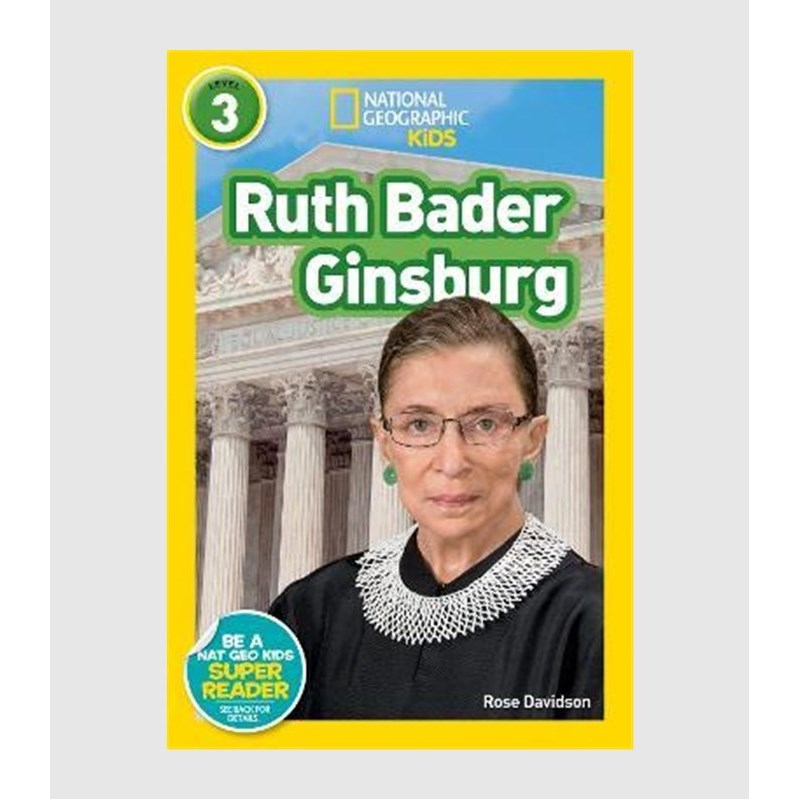 National Geographic Reader: Ruth Bader Ginsburg (L3)