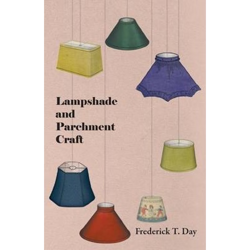 按需印刷Lampshade and Parchment Craft[9781446525876]