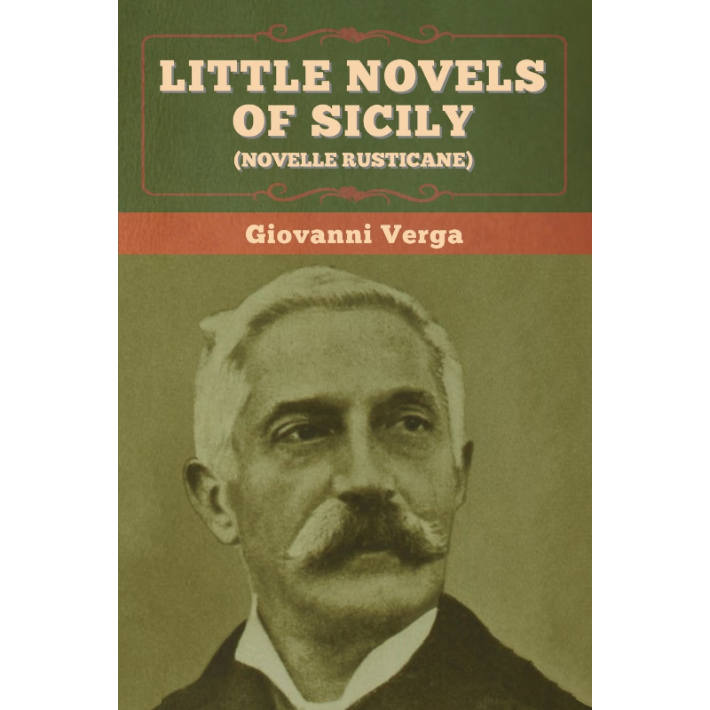 按需印刷Little Novels of Sicily (Novelle Rusticane)[9781647993986]