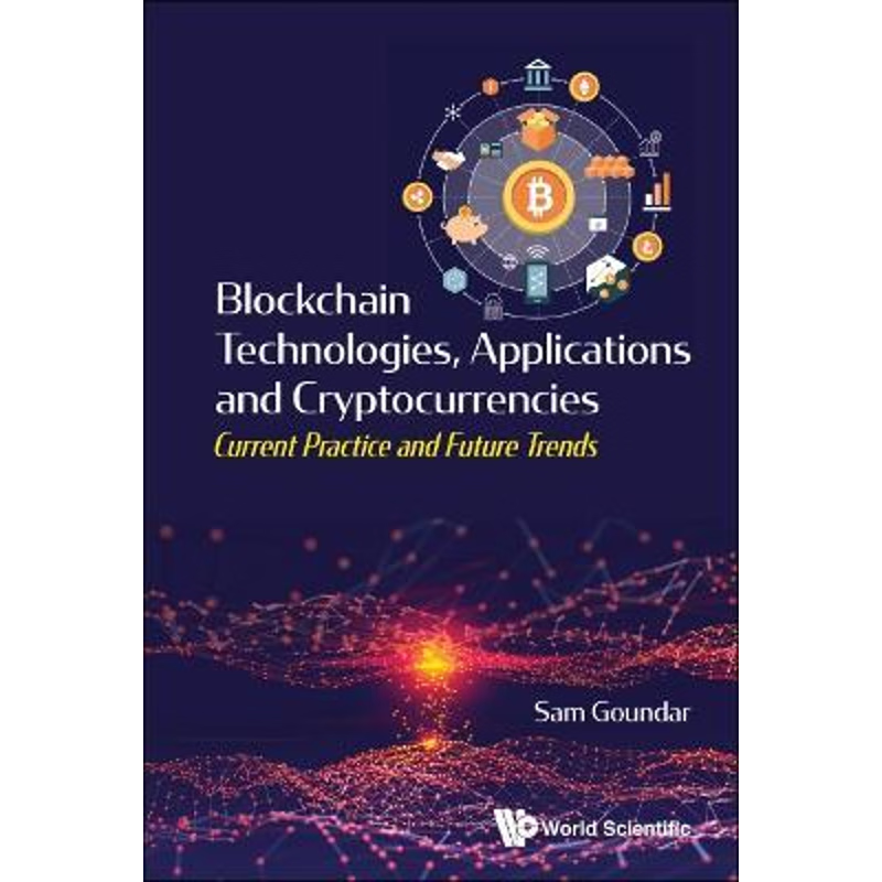 按需印刷Blockchain Technologies, Applications and Cryptocurrencies[9789811205262]