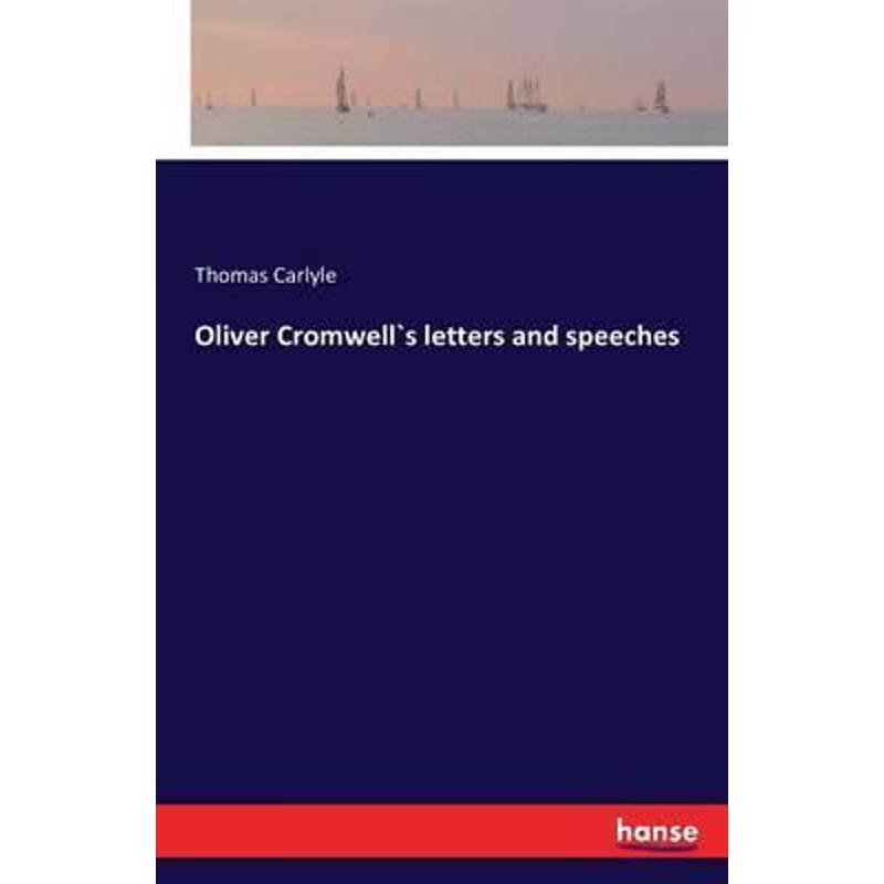 按需印刷Oliver Cromwell`s letters and speeches[9783742874986]