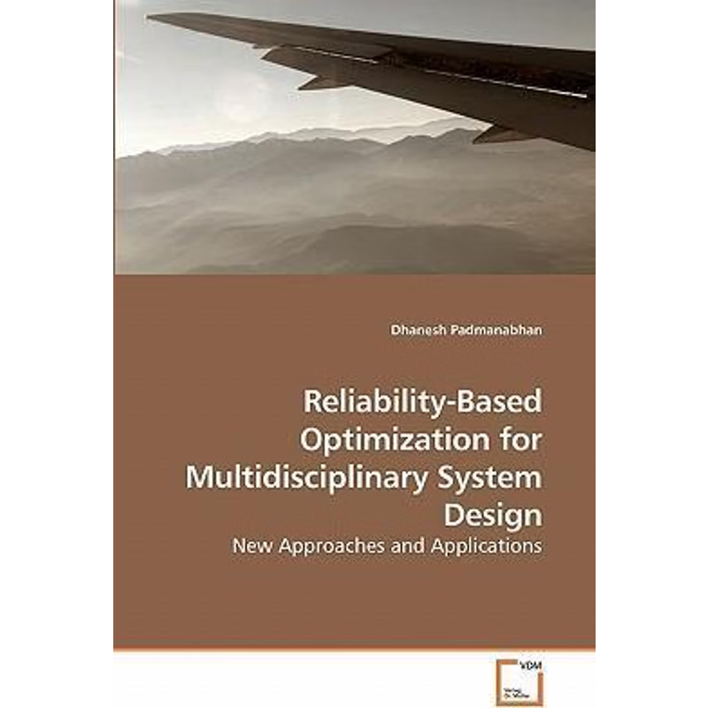 按需印刷Reliability-Based Optimization for             Multidisciplinary System Design[9783639241846]