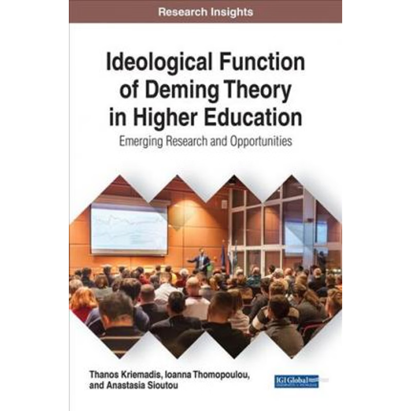 按需印刷Ideological Function of Deming Theory in Higher Education[9781522522652]