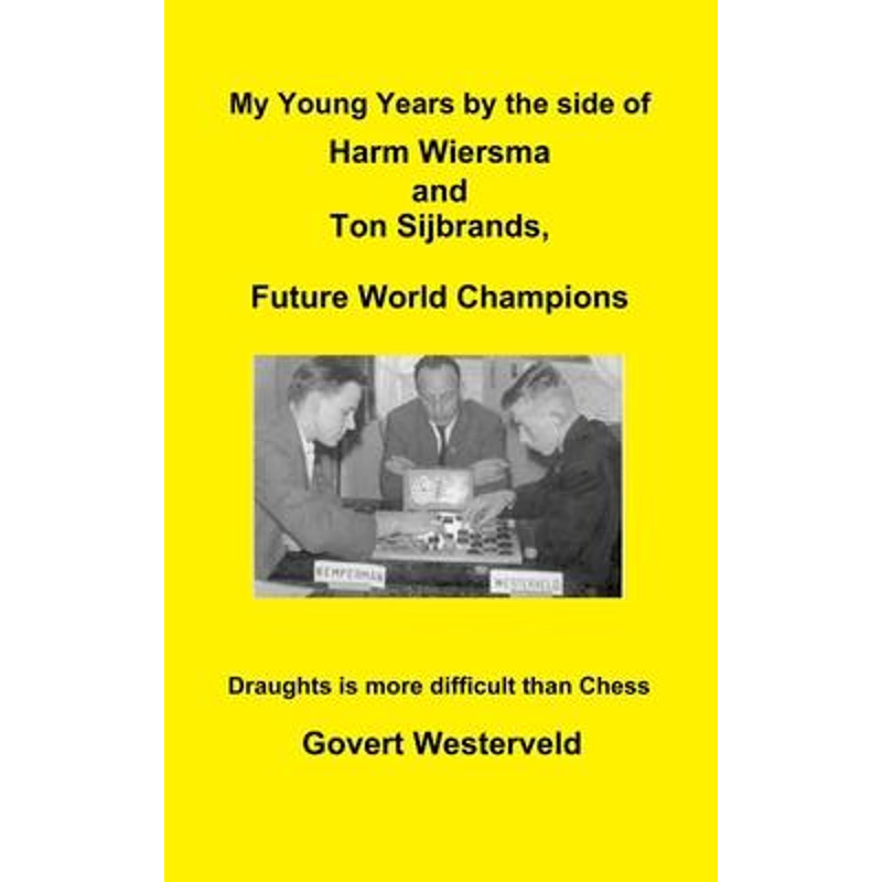 按需印刷My Young Years by the side of Harm Wiersma and Ton Sijbrands, Future World Champions[9780244666613]