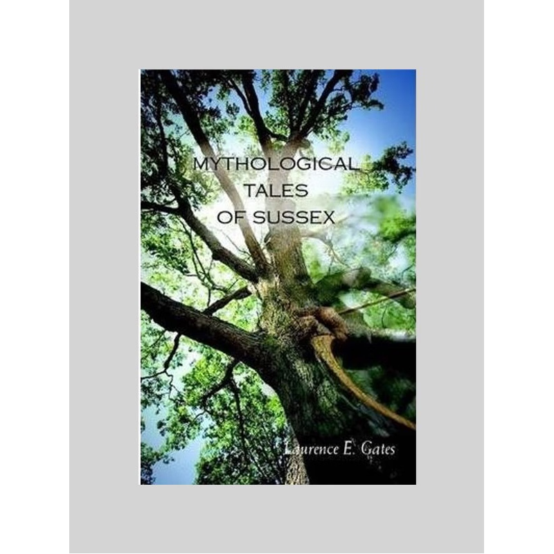 按需印刷不退不换Mythological Tales of Sussex[9780557105168]