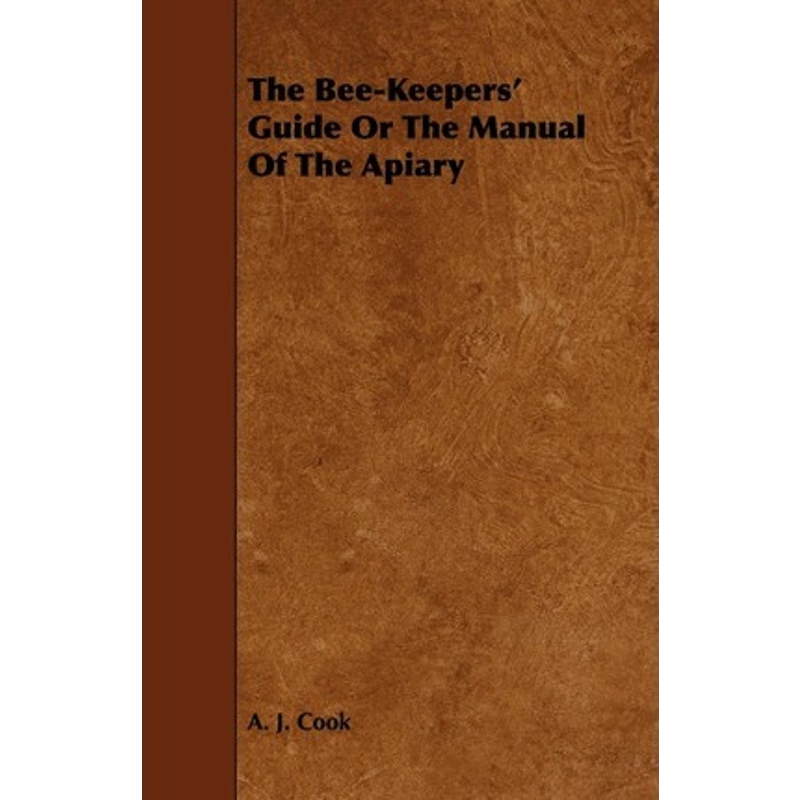 按需印刷The Bee-Keepers' Guide or the Manual of the Apiary[9781444641912]