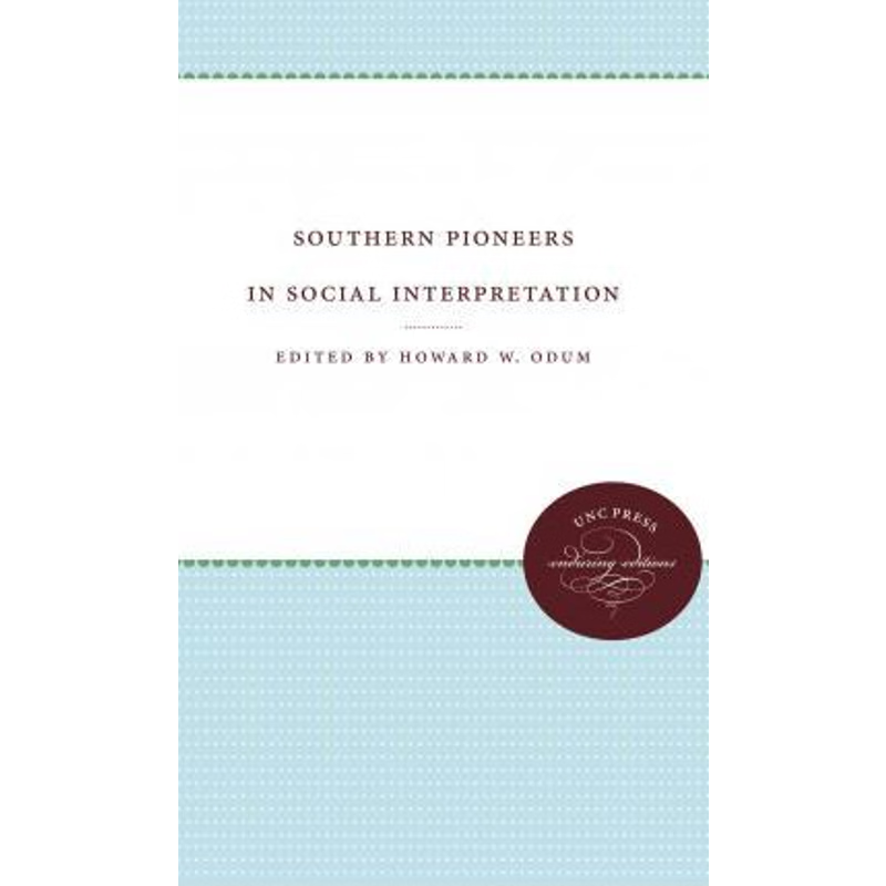 按需印刷Southern Pioneers in Social Interpretation[9781469609508]