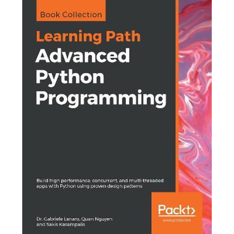 按需印刷不退不换Advanced Python Programming[9781838551216]