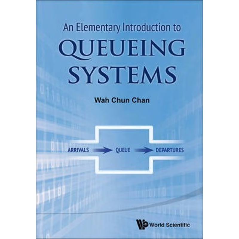 按需印刷An Elementary Introduction to Queueing Systems[9789814612005]