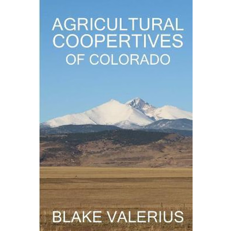 按需印刷Agricultural Cooperatives of Colorado[9780578721026]