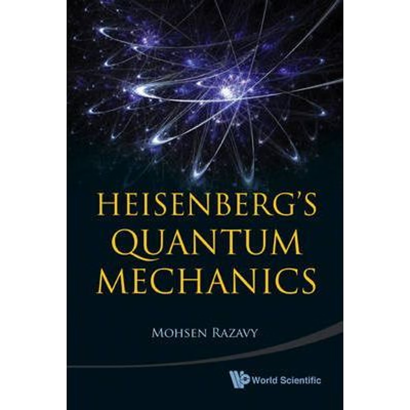 按需印刷HEISENBERG'S QUANTUM MECHANICS[9789814304108]