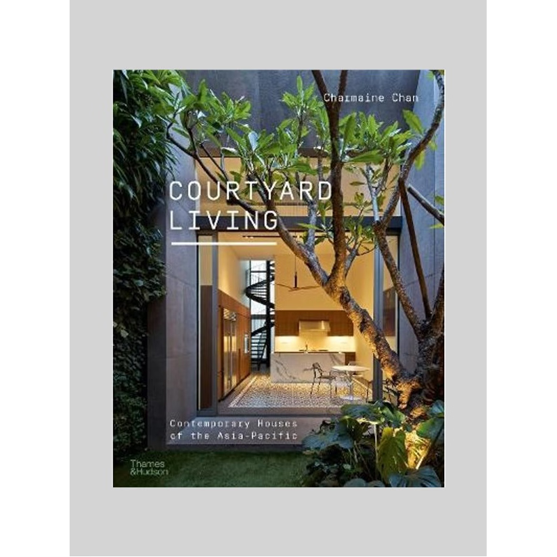 进口艺术 英文原版 Courtyard Living 原版进口图书籍【上海外文书店】