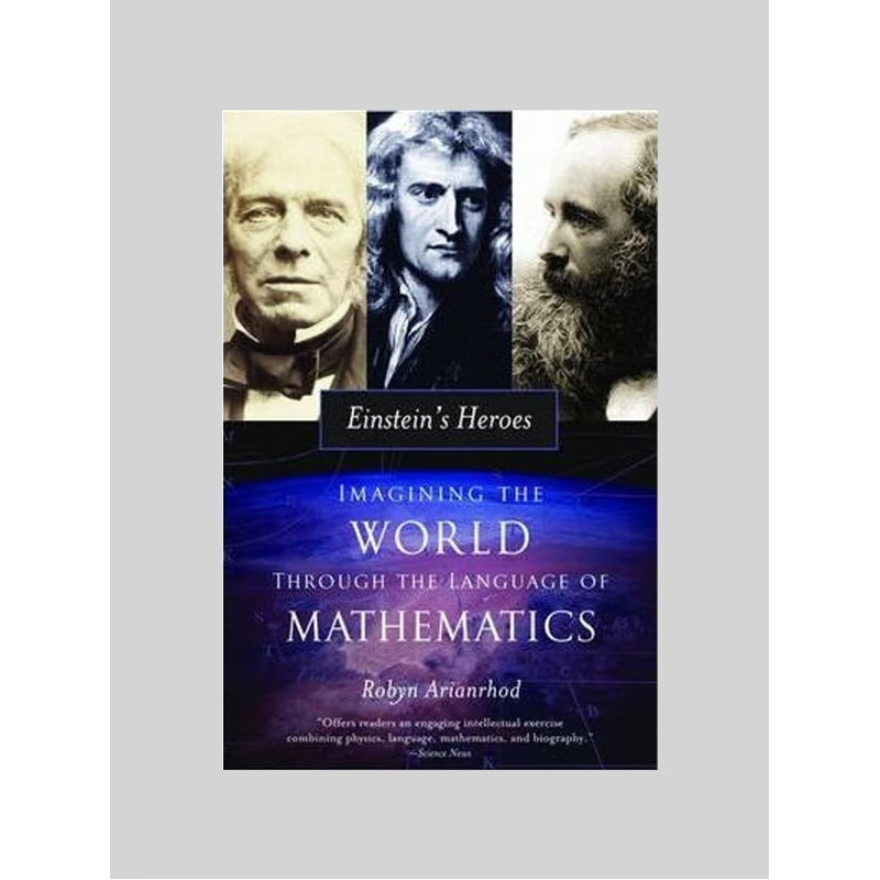 预订Einstein's Heroes:Imagining the World through the Language of Mathematics
