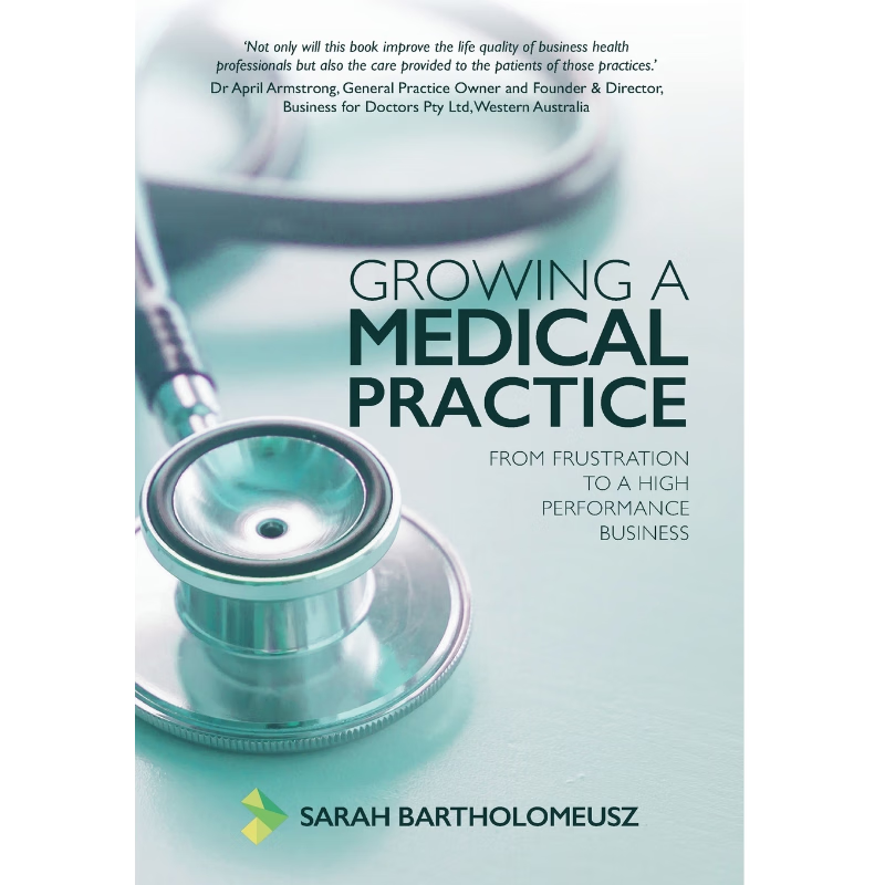 按需印刷Growing a Medical Practice[9781925648751]