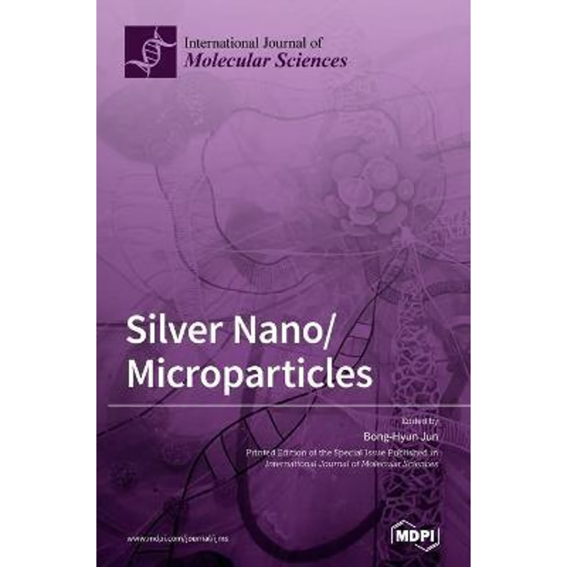 按需印刷不退不换Silver Nano/Microparticles[9783039432042]