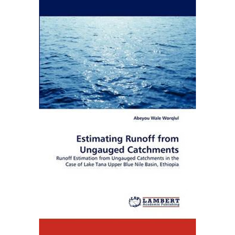 按需印刷Estimating Runoff from Ungauged Catchments[9783843388009]