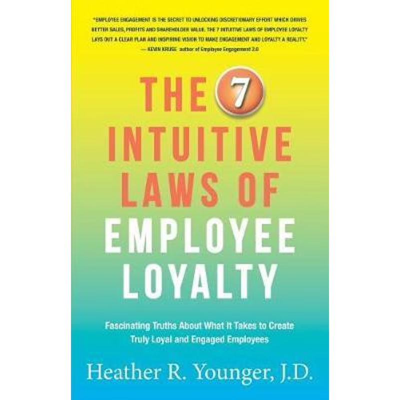 按需印刷The 7 Intuitive Laws of Employee Loyalty[9780999093801]