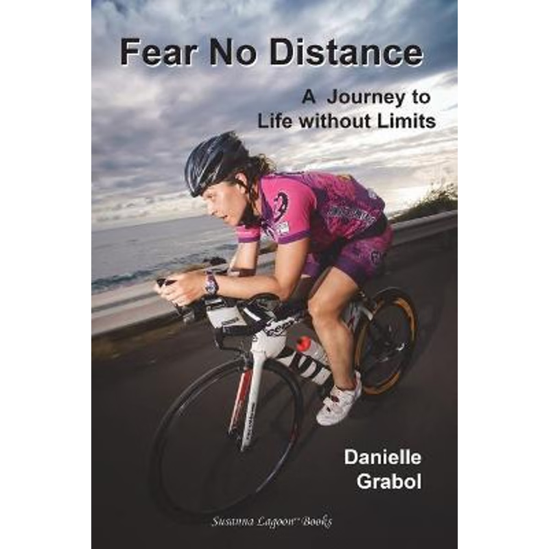 按需印刷Fear No Distance:A Journey to Life without Limits[9780991357185]