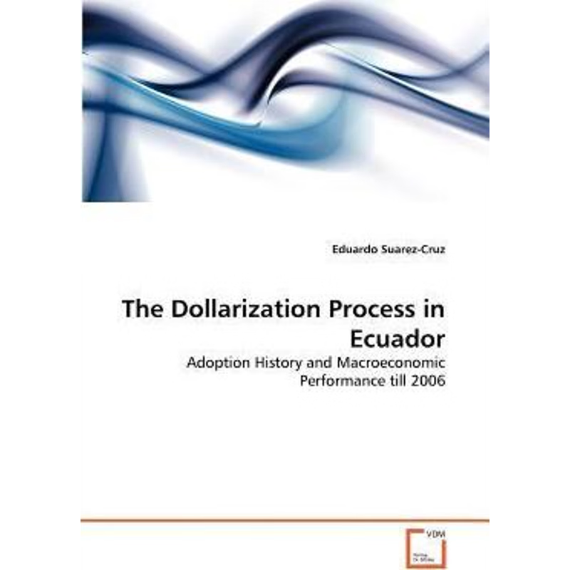 按需印刷The Dollarization Process in Ecuador[9783639365139]