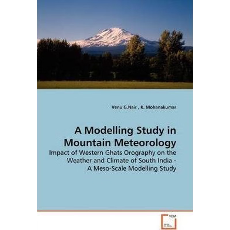 按需印刷A Modelling Study in Mountain Meteorology[9783639151091]