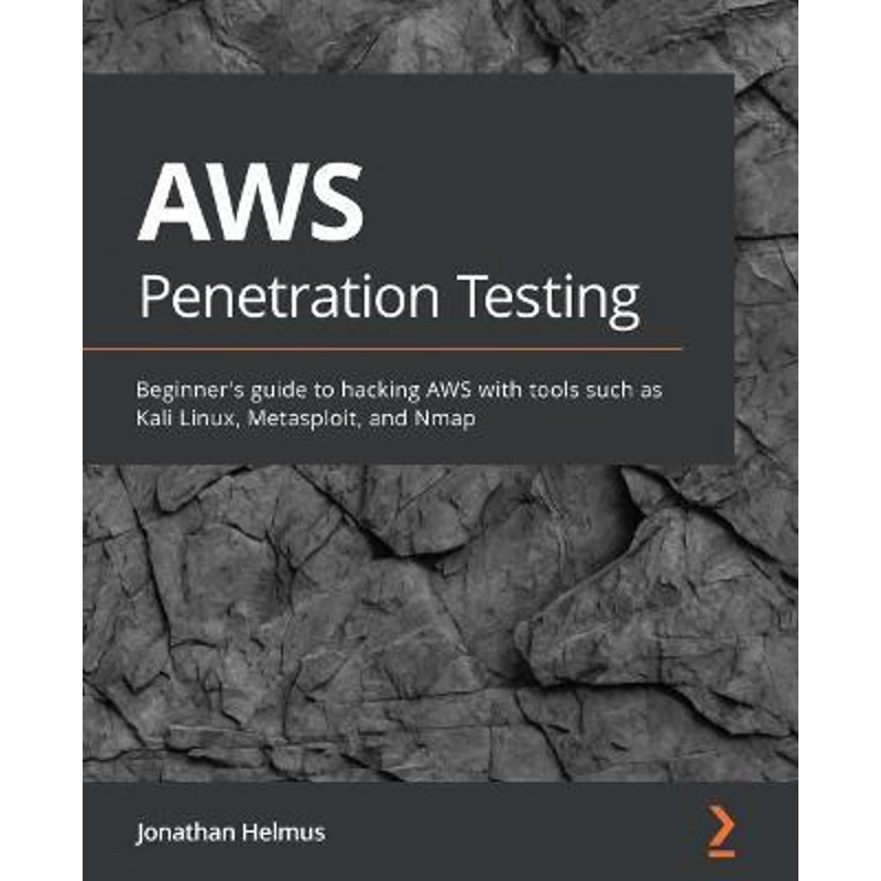 按需印刷AWS Penetration Testing[9781839216923]