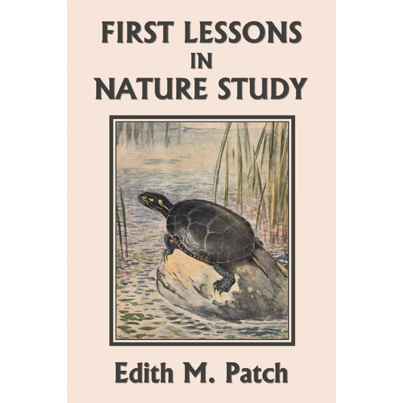 按需印刷First Lessons in Nature Study (Yesterday's Classics)[9781633340992]