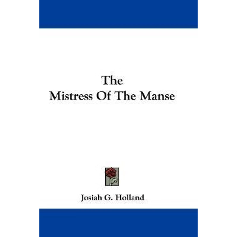 按需印刷The Mistress Of The Manse[9780548290620]