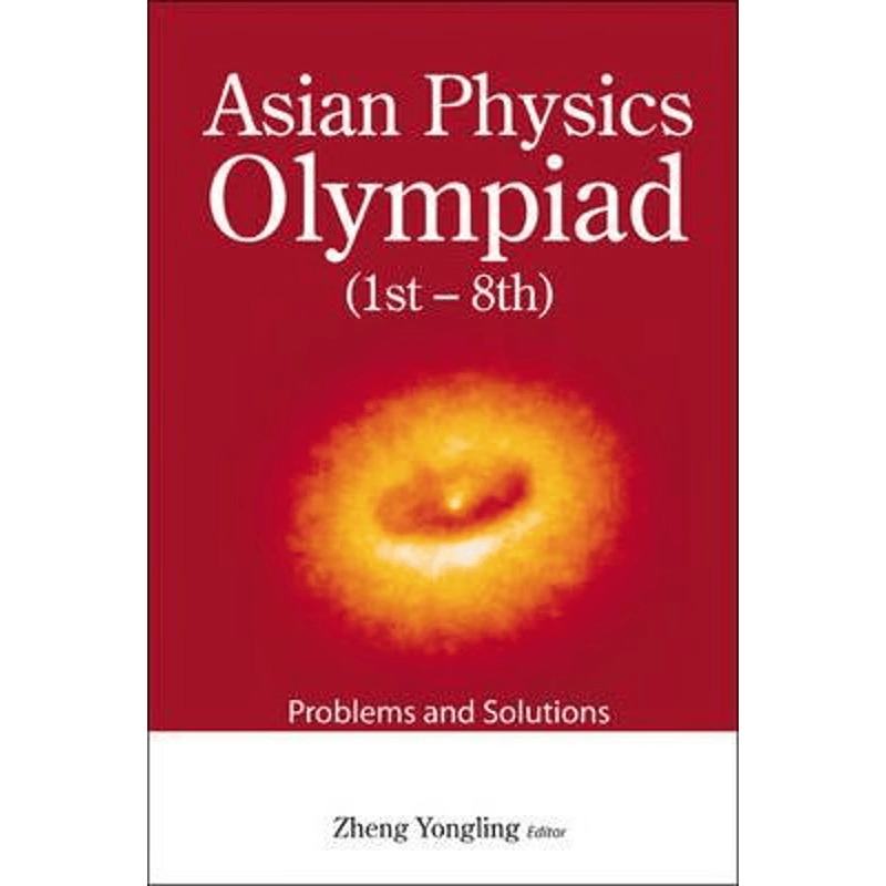 按需印刷不退不换Asian Physics Olympiad (1st-8th)[9789814271431]