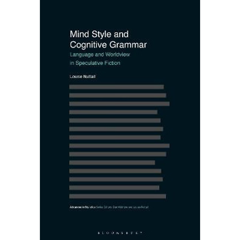 按需印刷不退不换Mind Style and Cognitive Grammar[9781350155220]