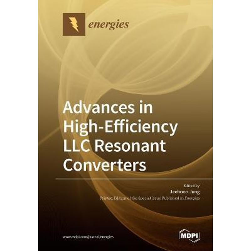 按需印刷Advances in High-Efficiency LLC Resonant Converters[9783039283866]