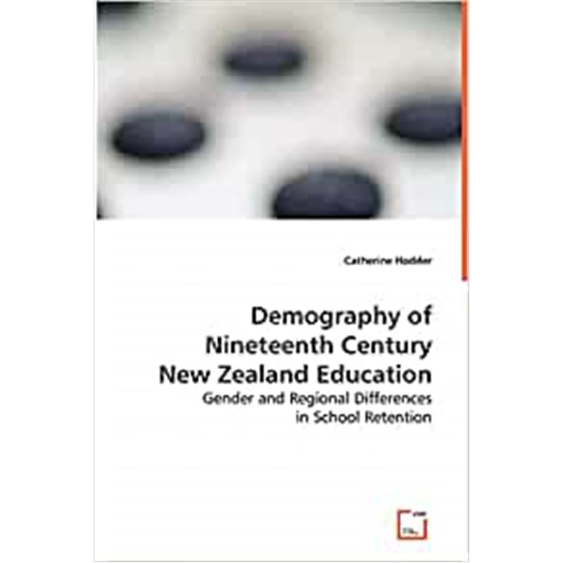 按需印刷Demography of Nineteenth Century New Zealand Education[9783639030983]