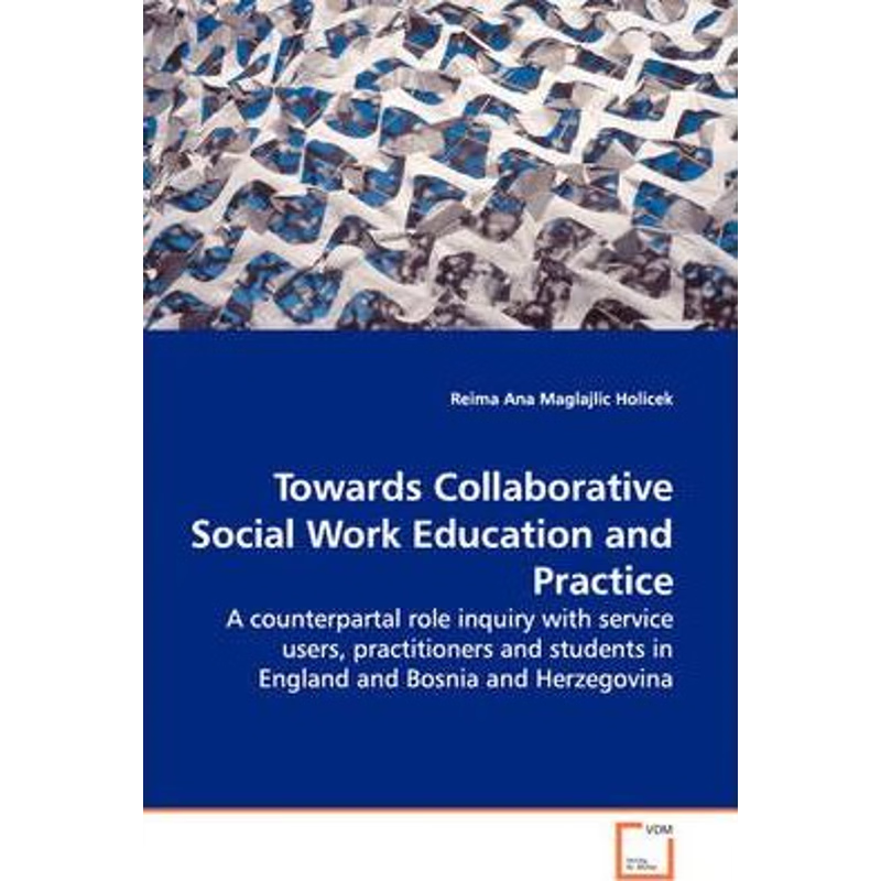 预订Towards Collaborative Social Work Education and Practice - A counterpartal role inquiry with service