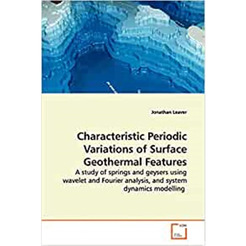 按需印刷Characteristic Periodic Variations of Surface Geothermal Features[9783639148664]