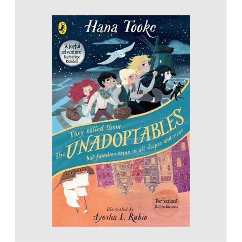 The Unadoptables:Five fantastic children on the adventure of a lifetime